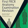 First FRCR Anatomy Examination Revision (MasterPass)