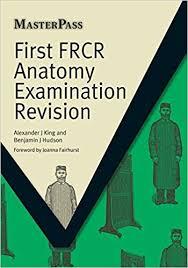 First FRCR Anatomy Examination Revision (MasterPass)