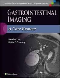 Gastrointestinal Imaging: A Core Review First Edition