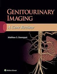 Genitourinary Imaging: A Core Review First Edition