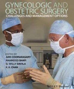 Gynecologic and Obstetric Surgery Challenges and Management Options