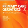 Ham’s Primary Care Geriatrics: A Case-Based Approach (Expert Consult: Online and Print), 6e