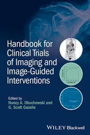 Handbook for Clinical Trials of Imaging and Image-Guided Interventions 1st Edition