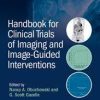 Handbook for Clinical Trials of Imaging and Image-Guided Interventions