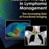 Image-Guided Radiation Therapy in Lymphoma Management: The Increasing Role of Functional Imaging