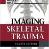 Imaging Skeletal Trauma, 4th Edition