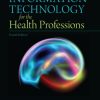 Information Technology for the Health Professions (4th Edition)