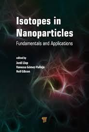 Isotopes in Nanoparticles: Fundamentals and Applications