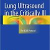 Lung Ultrasound in the Critically Ill: The BLUE Protocol