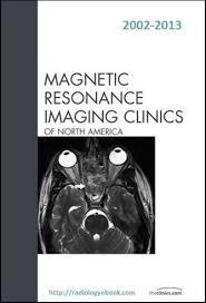 Magnetic Resonance Imaging Clinics of North America 2002-2013 Full Issues