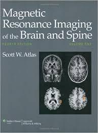 Magnetic Resonance Imaging of the Brain and Spine, 4th Edition