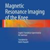 Magnetic Resonance Imaging of the Knee