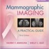 Mammographic Imaging A Practical Guide, 3rd Edition