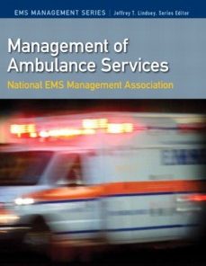 Management of Ambulance Services (EMS Management Series)