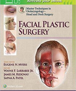 Master Techniques in Otolaryngology – Head and Neck Surgery: Facial Plastic Surgery (Master Techniques in Otolaryngology Surgery) First Edition