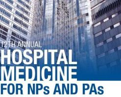 Hospital Medicine from Admission to Discharge: Inpatient Medicine for NPs & PAs 2020 (CME VIDEOS)