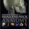 McMinn’s Color Atlas of Head and Neck Anatomy, 5e