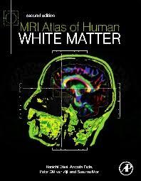 MRI Atlas of Human White Matter, Second Edition