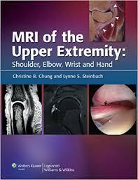 MRI of the Upper Extremity Shoulder, Elbow, Wrist and Hand