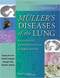 Muller’s Diseases of the Lung: Radiologic and Pathologic Correlations