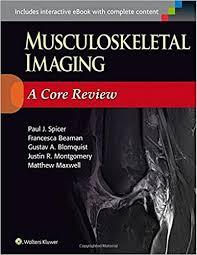 Musculoskeletal Imaging: A Core Review First Edition