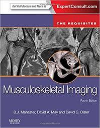 Musculoskeletal Imaging: The Requisites, 4e (Requisites in Radiology) 4th Edition