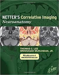 Netter’s Correlative Imaging: Neuroanatomy