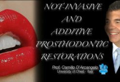 Non-Invasive and Additive Prosthodontics Restorations (CME VIDEOS)