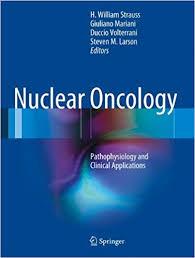 Nuclear Oncology: Pathophysiology and Clinical Applications