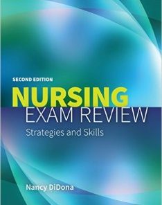 Nursing Exam Review: Strategies and Skills, 2nd Edition