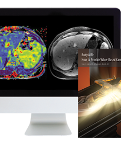 Body MRI: How to Provide Value-Based Care 2018 (ARRS VIDEOS) (CME VIDEOS)