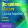 Occupational Therapy Examination Review Guide, 4th Edition