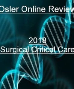 Osler Surgical Critical Care Online Review 2018 (CME VIDEOS)