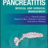 Pancreatitis: Medical and Surgical Management 1st