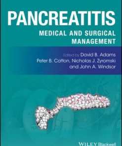 Pancreatitis: Medical and Surgical Management 1st