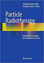 Particle Radiotherapy: Emerging Technology for Treatment of Cancer