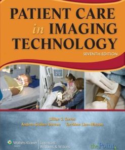 Patient Care in Imaging Technology (Basic Medical Techniques and Patient Care in Imaging Technol) Seventh Edition