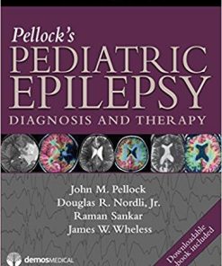 Pellock’s Pediatric Epilepsy: Diagnosis and Therapy 4th Edition