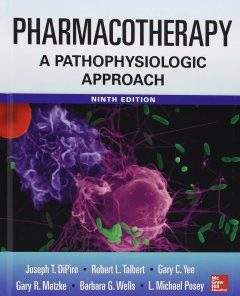 Pharmacotherapy A Pathophysiologic Approach, 9th Edition (PDF)