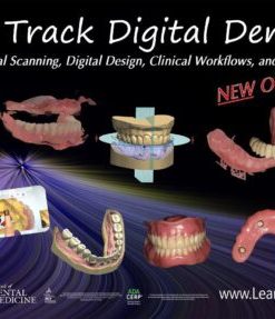 Step-by-Step Digital Dentures For the Dentist and Technician – Scanners, Software, Lab Techniques, and More! (CME VIDEOS)