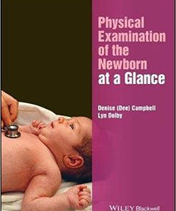 Physical Examination of the Newborn at a Glance (At a Glance (Nursing and Healthcare)) 1st Edition