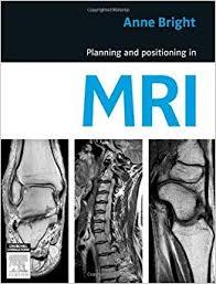 Planning and Positioning in MRI, 1e