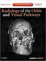 Radiology of the Orbit and Visual Pathways (Expert Consult Title: Online + Print)