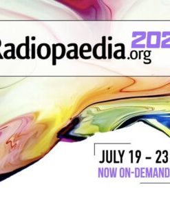 Radiopedia 2021 (July 19 – 23) (Videos, Well Organized)