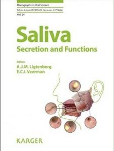 Saliva: Secretion and Functions (Monographs in Oral Science, Vol. 24)