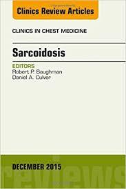 Sarcoidosis, An Issue of Clinics in Chest Medicine,: 36 (The Clinics: Internal Medicine)