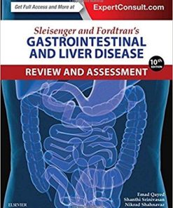 Sleisenger and Fordtran’s Gastrointestinal and Liver Disease Review and Assessment, 10e 10th