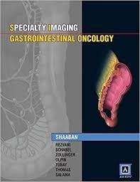 Specialty Imaging: Gastrointestinal Oncology: Published by Amirsys®