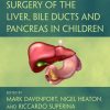 Surgery of the Liver, Bile Ducts and Pancreas in Children, Third Edition 3rd