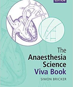 The Anaesthesia Science Viva Book, 3rd Edition